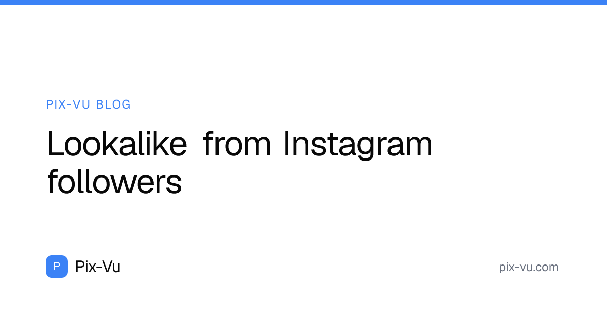 Lookalike from Instagram followers