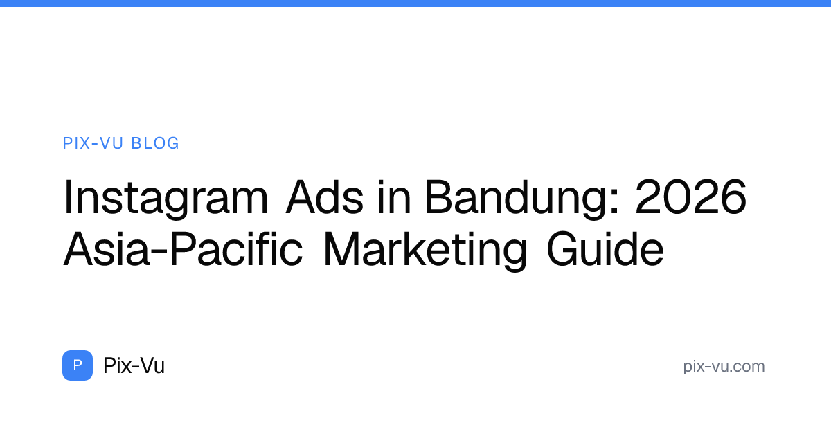 Instagram Ads in Bandung: 2026 Asia-Pacific Marketing Guide