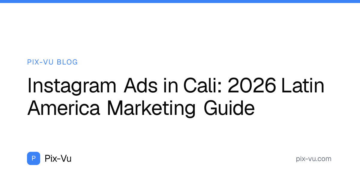 Instagram Ads in Cali: 2026 Latin America Marketing Guide