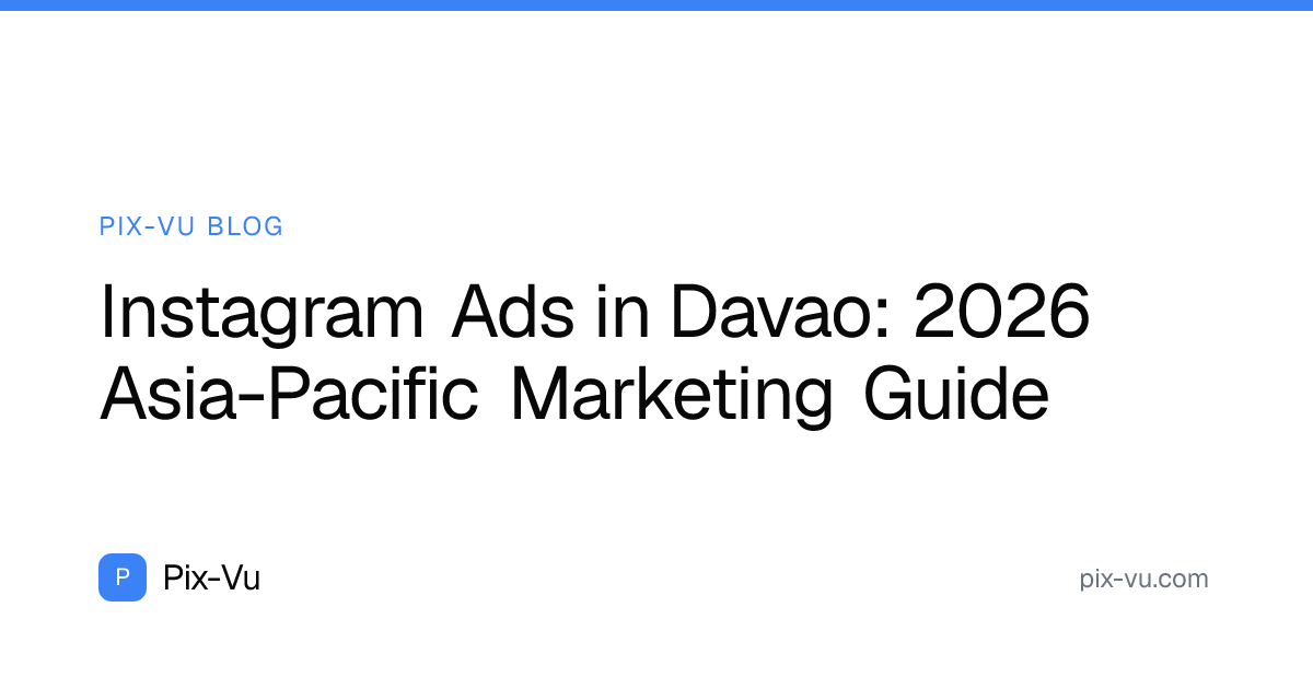 Instagram Ads in Davao: 2026 Asia-Pacific Marketing Guide