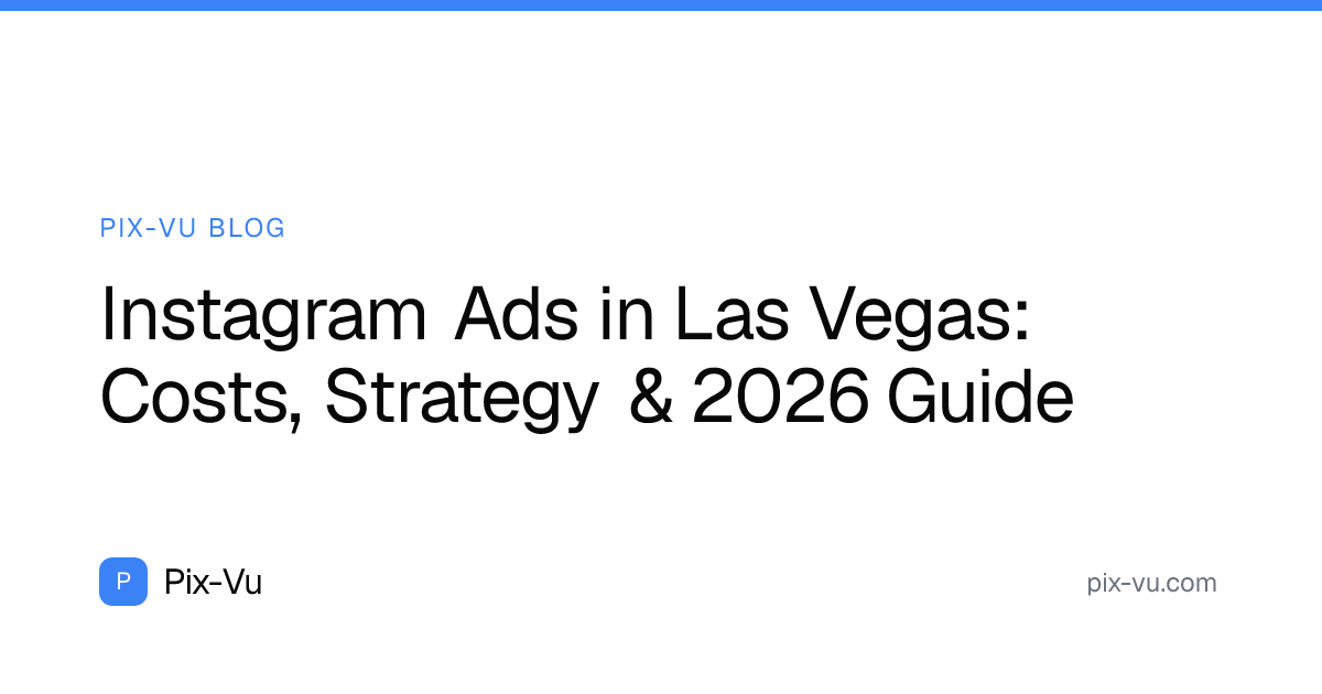Instagram Ads in Las Vegas: Costs, Strategy & 2026 Guide
