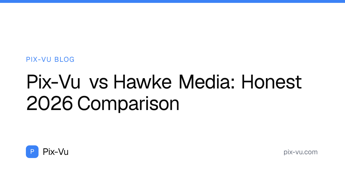 Pix-Vu vs Hawke Media: Honest 2026 Comparison
