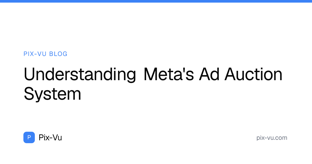 Understanding Meta's Ad Auction System