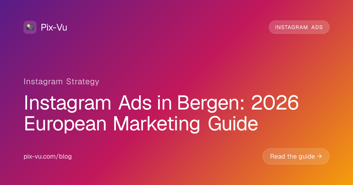 Instagram Ads in Bergen: 2026 European Marketing Guide