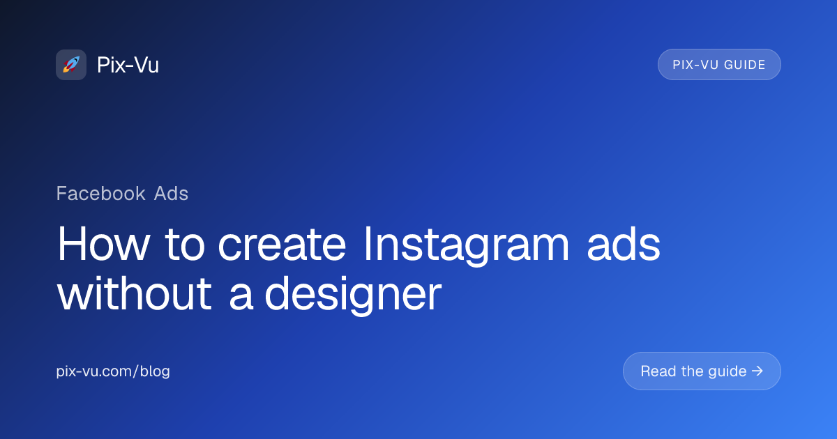 How to create Instagram ads without a designer