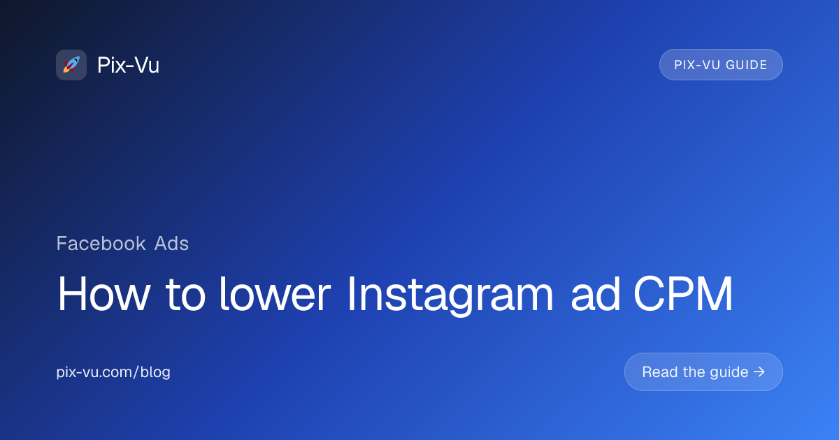 How to lower Instagram ad CPM