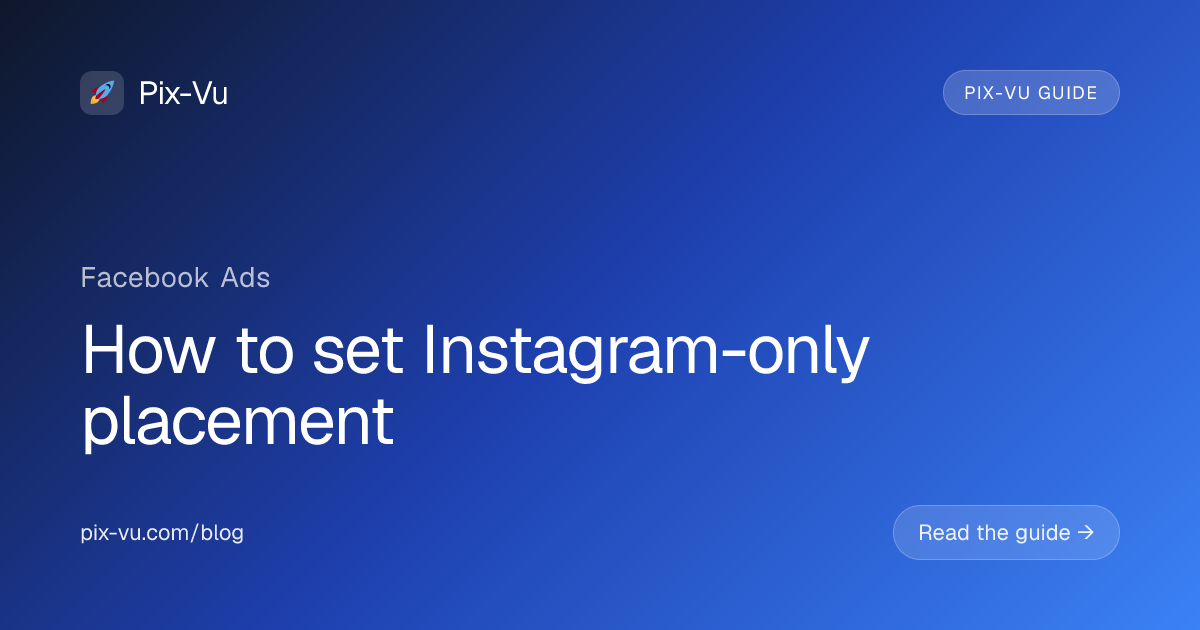 How to set Instagram-only placement