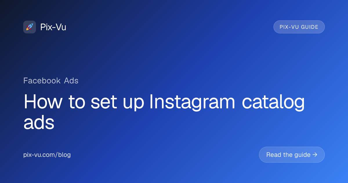 How to set up Instagram catalog ads