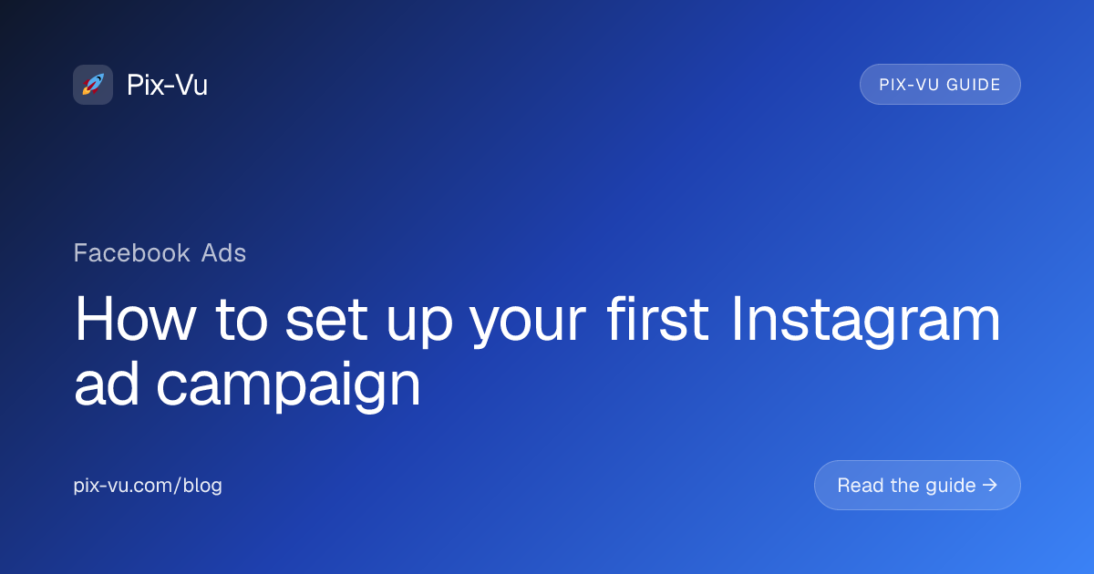 How to set up your first Instagram ad campaign