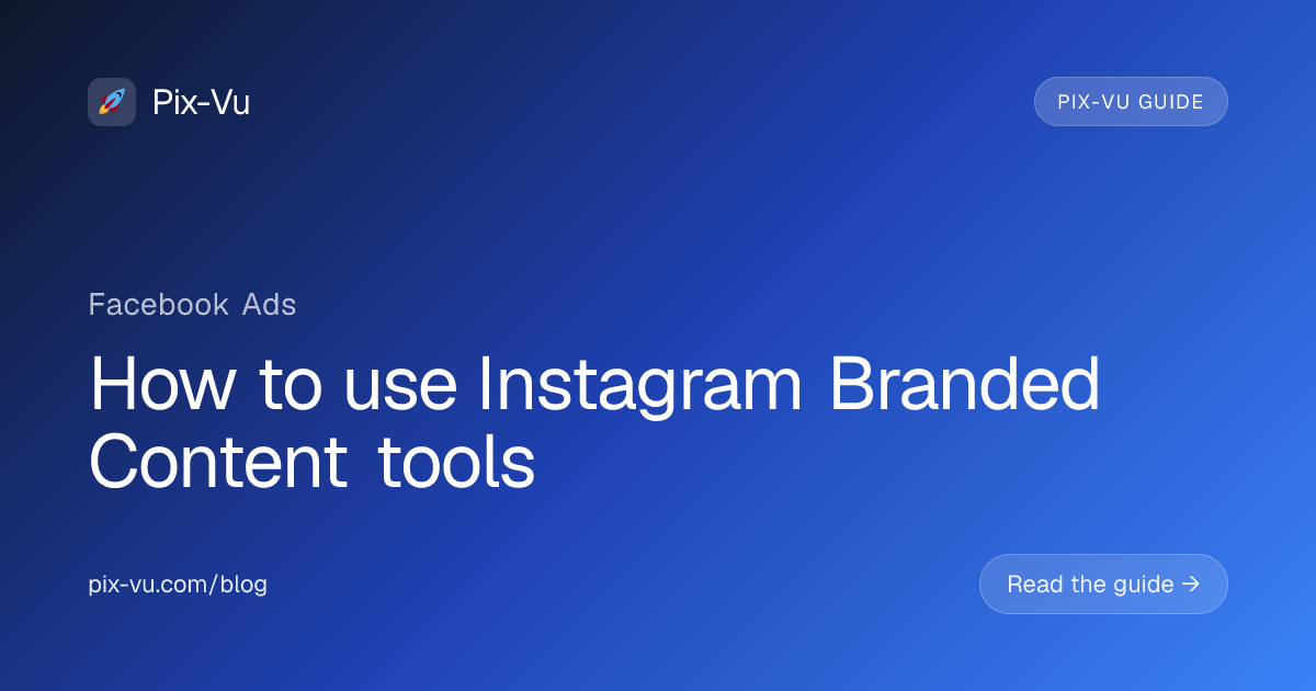 How to use Instagram Branded Content tools