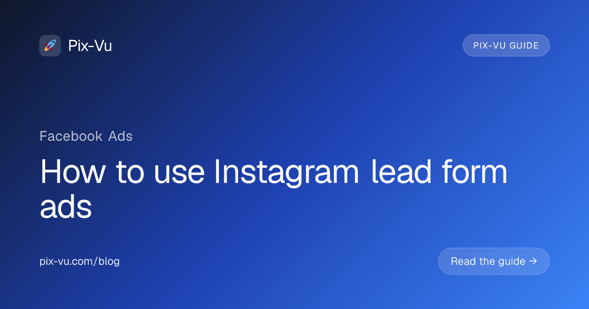 How to use Instagram lead form ads