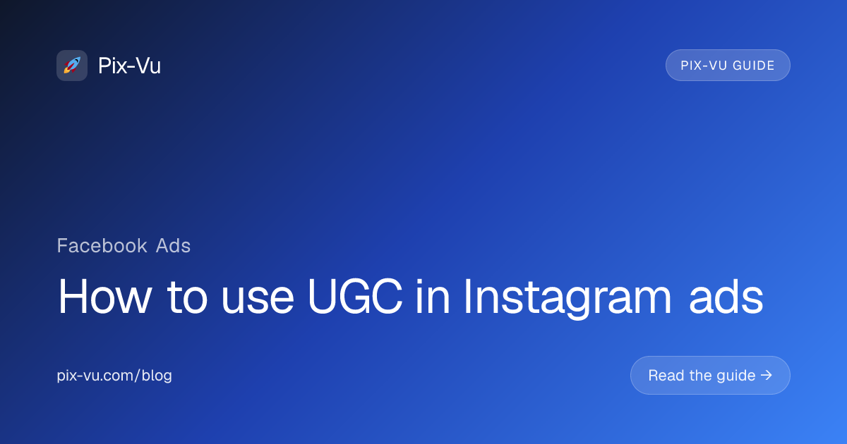 How to use UGC in Instagram ads