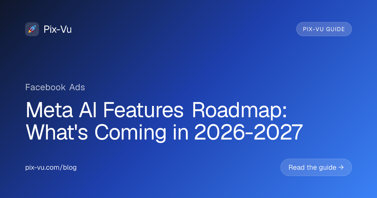 Meta AI Features Roadmap: What's Coming in 2026-2027