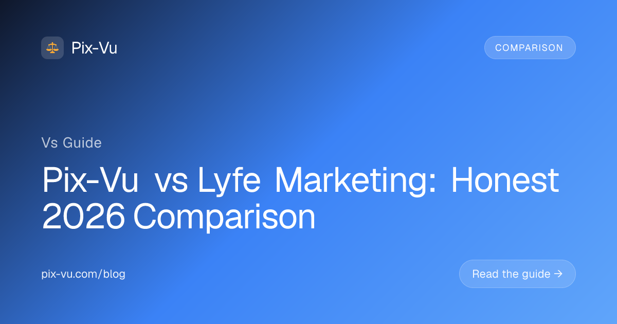 Pix-Vu vs Lyfe Marketing: Honest 2026 Comparison